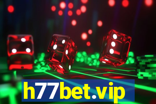 h77bet.vip