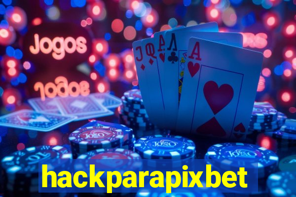 hackparapixbet