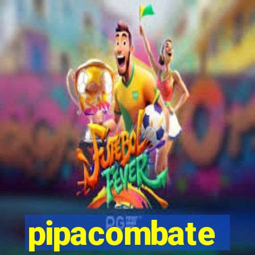 pipacombate