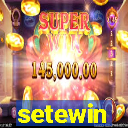 setewin