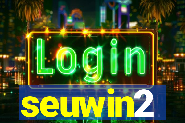 seuwin2