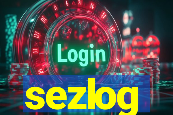 sezlog