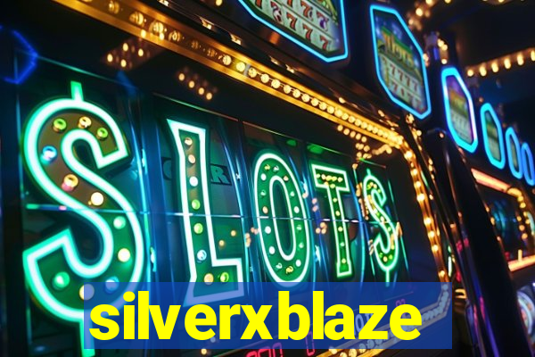 silverxblaze