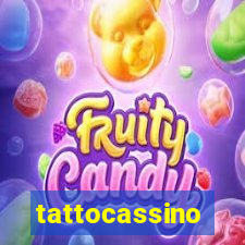 tattocassino