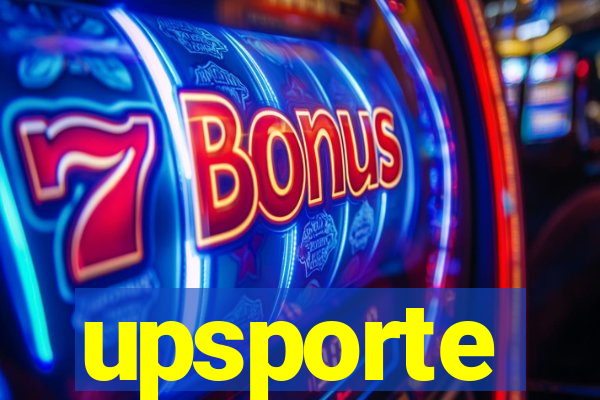 upsporte