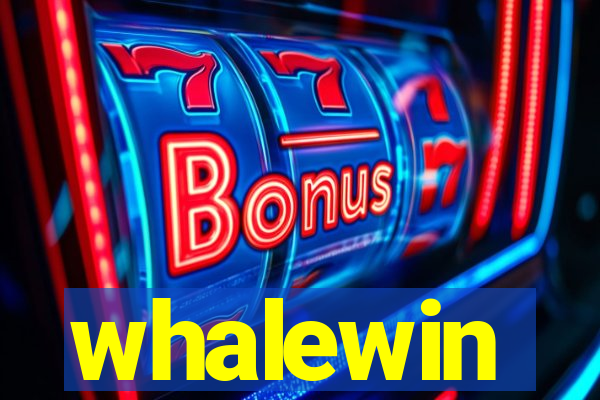 whalewin