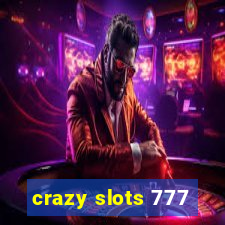 crazy slots 777