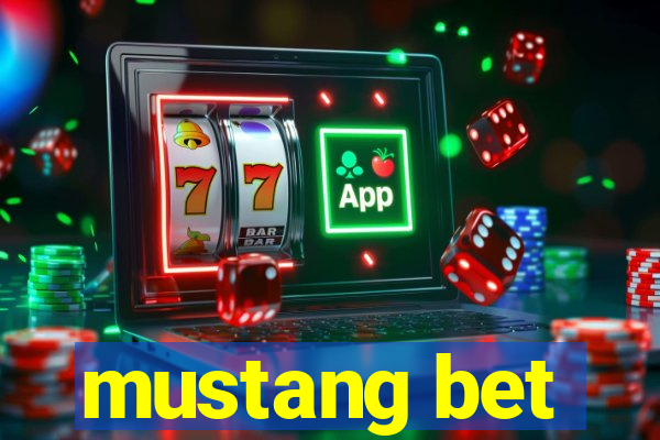 mustang bet