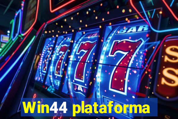 Win44 plataforma