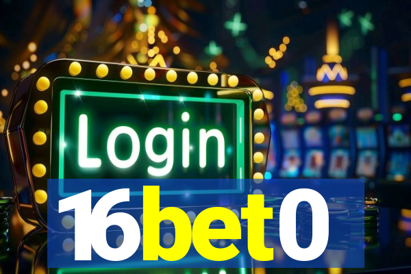 16bet0