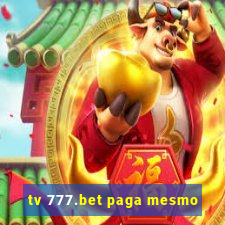 tv 777.bet paga mesmo