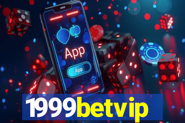 1999betvip