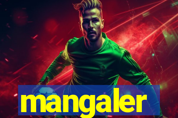 mangaler