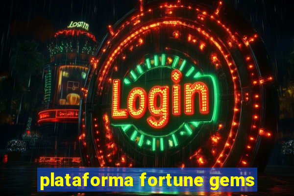 plataforma fortune gems