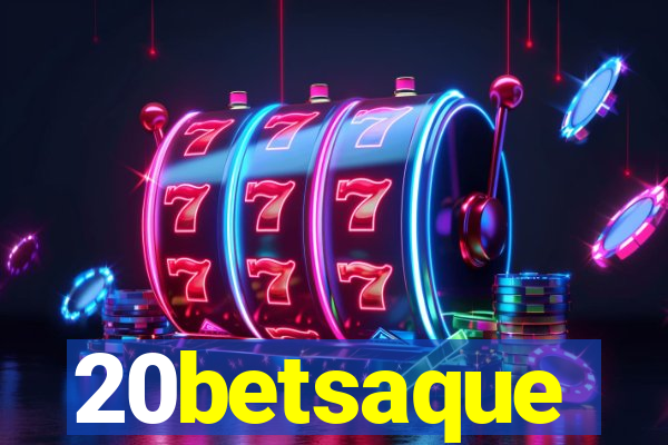 20betsaque