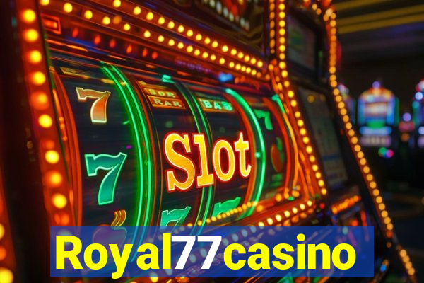 Royal77casino