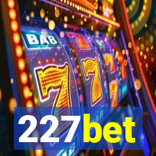 227bet