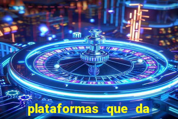 plataformas que da bonus no cadastro e saca no free