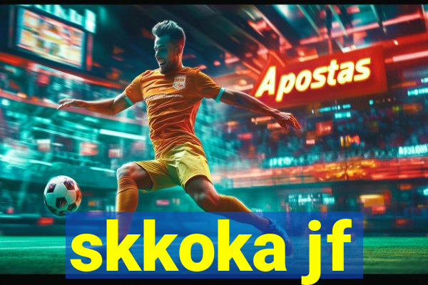 skkoka jf