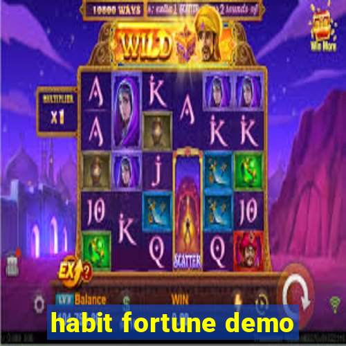 habit fortune demo