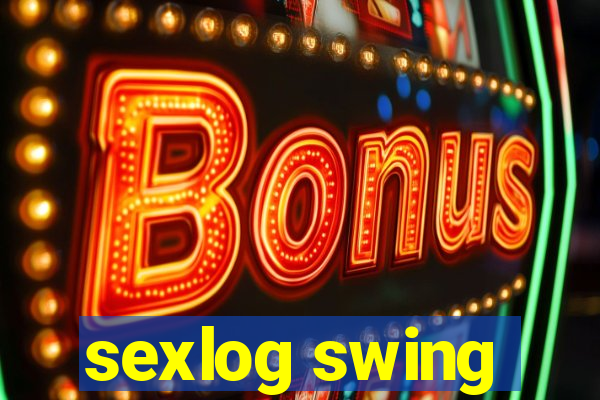 sexlog swing