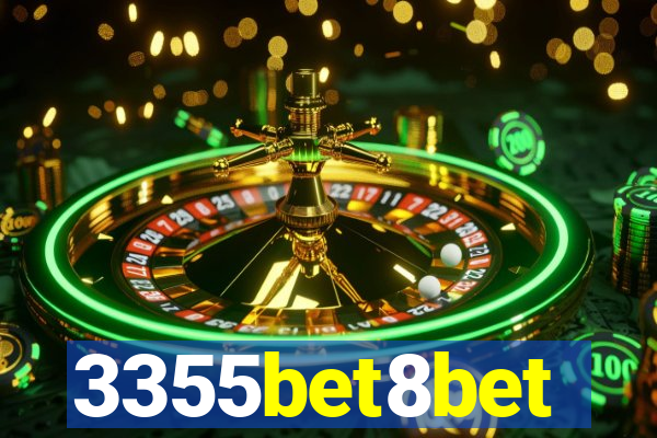 3355bet8bet