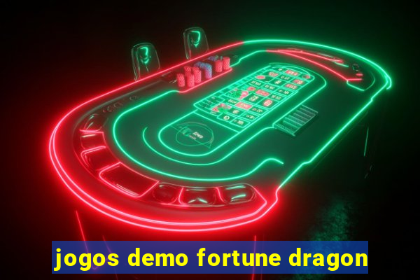 jogos demo fortune dragon