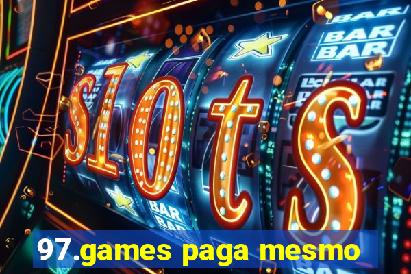 97.games paga mesmo