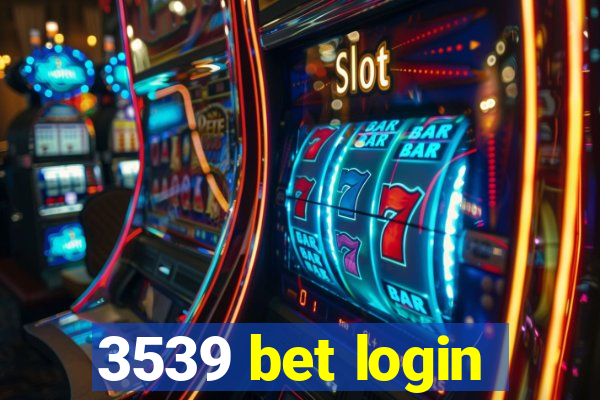 3539 bet login