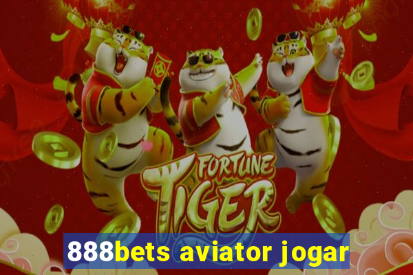 888bets aviator jogar