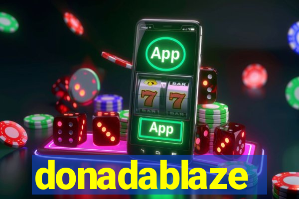 donadablaze