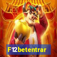 F12betentrar