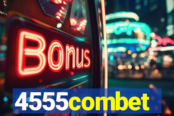 4555combet