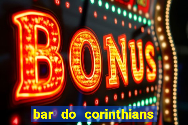 bar do corinthians em fortaleza