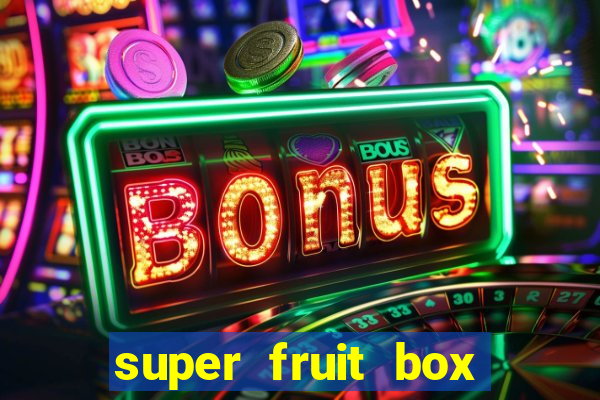 super fruit box codes 2024