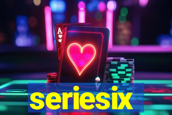 seriesix