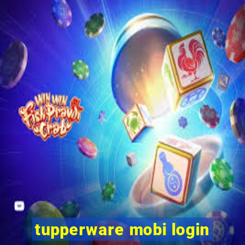 tupperware mobi login