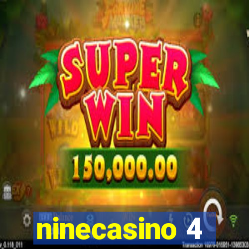 ninecasino 4