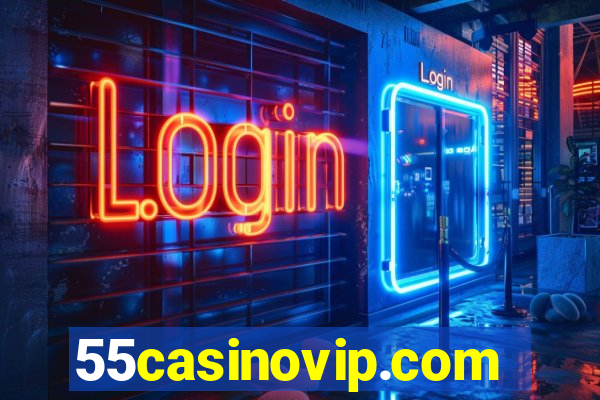 55casinovip.com