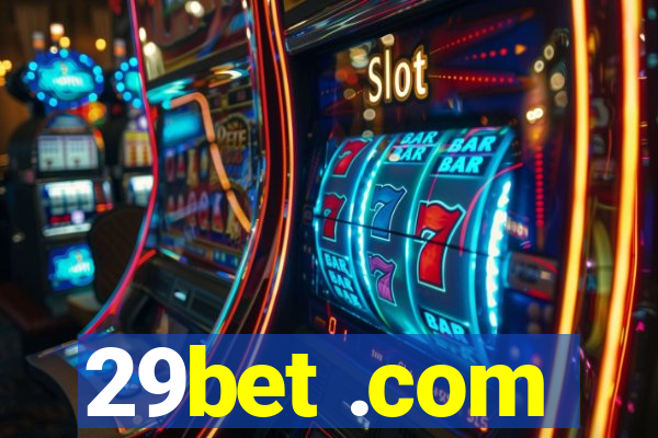 29bet .com