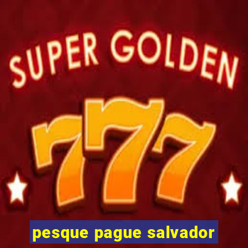 pesque pague salvador