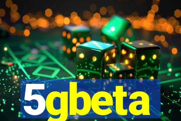 5gbeta