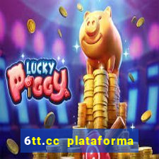 6tt.cc plataforma de jogos