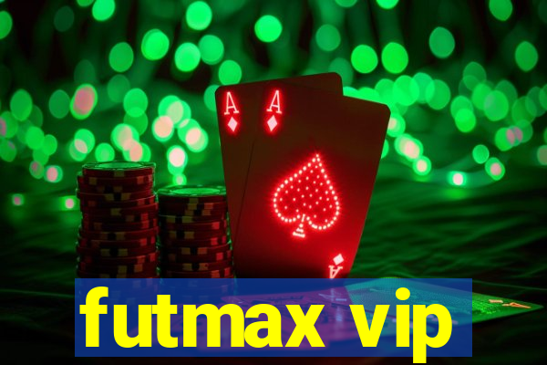 futmax vip