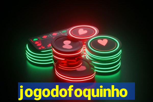 jogodofoquinho