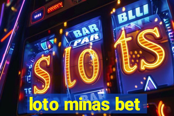 loto minas bet