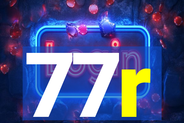 77r