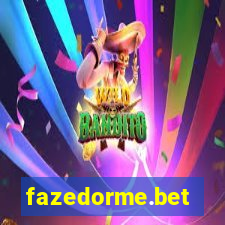 fazedorme.bet