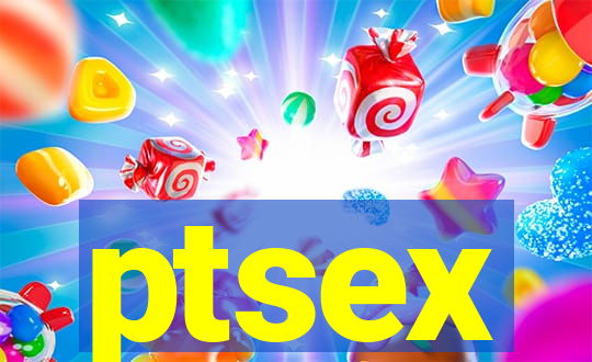 ptsex