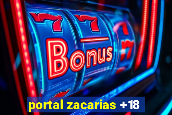 portal zacarias +18